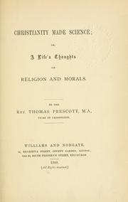Front cover of Christianity made science by Thomas Prescott