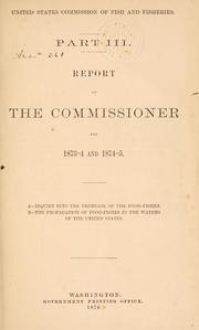 Cover of: Report of the Commissioner - United States Commission of Fish and Fisheries. by United States. Bureau of Fisheries.