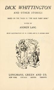 Cover of: Dick Whittington, and other stories: based on the tales in "The blue fairy book,"