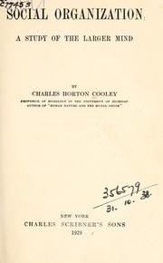 Cover of: Social organization by Charles Horton Cooley