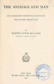 Cover of: The animans and man by Vernon L. Kellogg