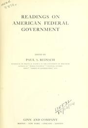 Cover of: Readings on American federal government. by Reinsch, Paul Samuel