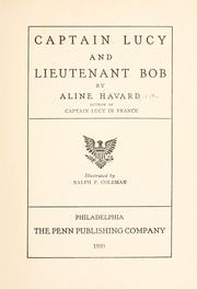 Cover of: Captain Lucy and Lieutenant Bob by Aline Havard