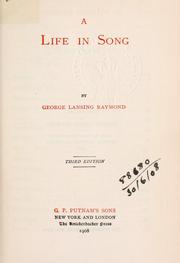 Cover of: A life in song. by George Lansing Raymond