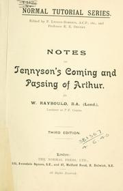 Notes on Tennyson's Coming and Passing of Arthur by Walter Raybould