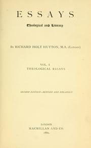 Cover of: Essays, theological and literary by Richard Holt Hutton