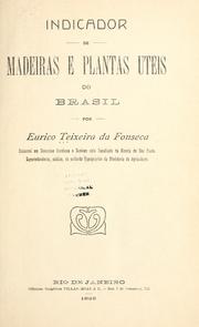 Cover of: Indicador de madeiras e plantas uteis do Brasil by Eurico Teixeira da Fonseca