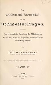 Cover of: Die Artbildung und Verwandtschaft bei den Schmetterlingen by Gustav Heinrich Theodor Eimer