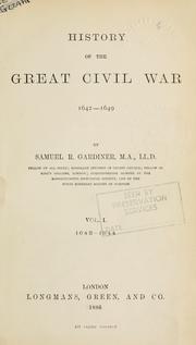 Cover of: History of the great Civil War, 1642-1649. by Gardiner, Samuel Rawson