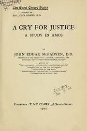 Cover of: A cry for justice by John Edgar McFadyen