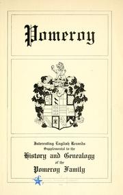 Cover of: Pomeroy: interesting English records supplemental to the History and genealogy of the Pomeroy family.