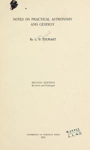 Cover of: Notes on practical astronomy and geodesy. by Louis Beaufort Stewart