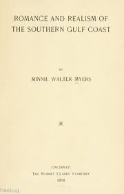 Romance and realism of the southern Gulf coast by Minnie Walter Myers