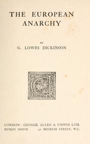 Cover of: The European anarchy by G. Lowes Dickinson, G. Lowes Dickinson