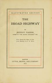 Cover of: The broad highway. by Jeffery Farnol