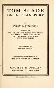 Cover of: Tom Slade on a transport by Percy Keese Fitzhugh