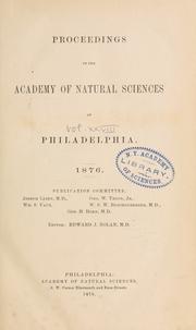 Cover of: Proceedings of the Academy of Natural Sciences of Philadelphia, Volume 28 by Academy of Natural Sciences of Philadelphia