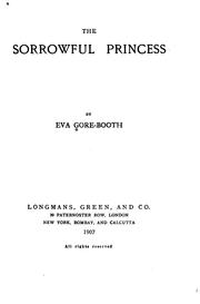 Cover of: The sorrowful princess. by Eva Gore-Booth, Eva Gore-Booth