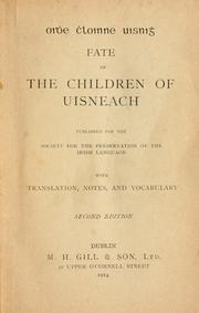 Cover of: Oidhe chloinne uisnigh = by published for the Society for the Preservation of the Irish Language ; with traslation notes,and vocabulary.