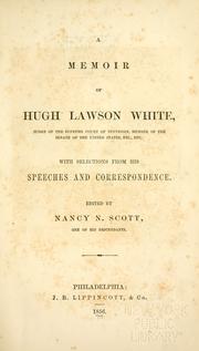 Cover of: A memoir of Hugh Lawson White by Nancy N. Scott