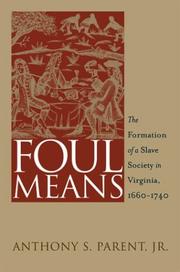 Cover of: Foul means by Anthony S. Parent