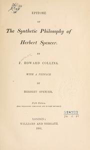 Cover of: An epitome of the Synthetic philosophy by Herbert Spencer, Herbert Spencer