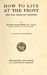 Cover of: How to live at the front by Hector Macquarrie