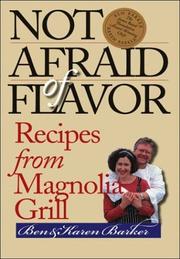 Cover of: Not Afraid of Flavor: Recipes from Magnolia Grill