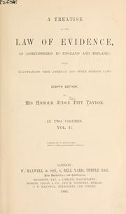 Cover of: A treatise on the law of evidence by Pitt Taylor