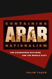 Cover of: Containing Arab Nationalism by Salim Yaqub