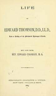 Life of Edward Thomson, D.D., LL.D by Thomson, Edward
