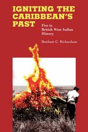 Cover of: Igniting the Caribbean's Past by Bonham C. Richardson