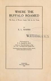 Cover of: Where the buffalo roamed by E. L. Marsh
