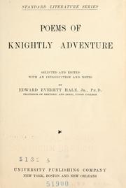 Cover of: Poems of knightly adventure by Edward Everett Hale, Jr.