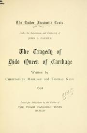 Cover of: The tragedy of Dido, queen of Carthage by Christopher Marlowe