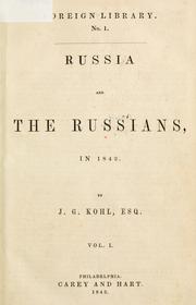 Cover of: Russia and the Russians in 1842. by Johann Georg Kohl