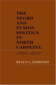 Cover of: Negro and Fusion Politics in North Carolina, 1894-1901