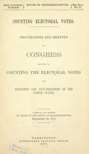 Cover of: Counting electoral votes by U. S. Congress