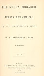 Cover of: The merry monarch: or, England under Charles II. Its art, literature and society.