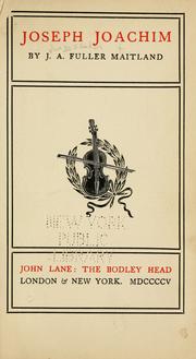 Cover of: Joseph Joachim by John Alexander Fuller-Maitland
