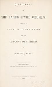 Cover of: Dictionary of the United States Congress by Lanman, Charles