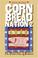 Cover of: Cornbread Nation 2: The United States of Barbecue (Cornbread Nation: Best of Southern Food Writing)