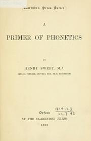 Cover of: A primer of phonetics. by Henry Sweet, Henry Sweet