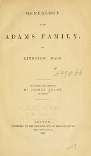 Cover of: Genealogy of the Adams family: of Kingston, Mass.