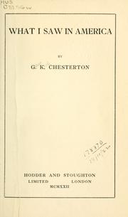 Cover of: What I saw in America. by Gilbert Keith Chesterton