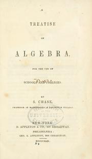 Cover of: A treatise on algebra by Stephen Chase
