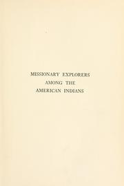 Cover of: Missionary explorers among the American Indians