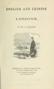 Cover of: English and Chinese lessons. by Loomis, A. W.