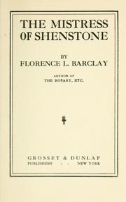 Cover of: The mistress of Shenstone by Barclay, Florence L.