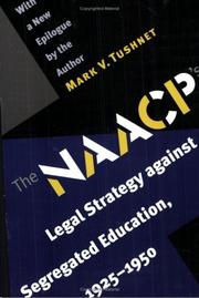 Cover of: The NAACP's Legal Strategy against Segregated Education, 1925-1950, With a New Epilogue by the Author